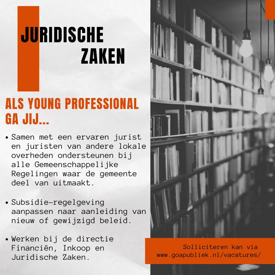 Gemeente Groningen zoekt Young Professionals!

Heb je belangstelling voor een breed scala aan juridische onderwerpen en ben je op zoek naar een nieuwe uitdaging? Lees dan de volledige vacature op onze website!
