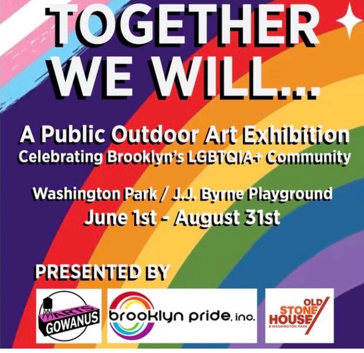 ArtsGowanus's tweet photo. In honor of Pride month, we are partnering with Brooklyn Pride, @OSHBklyn & Washington Park to present "Together We Will..." an outdoor art exhibition that will feature 100+ works by Brooklyn-based LGBTQIA+ artists that celebrate our community. #keepgowanuscreative https://t.co/8BD7wI4NsD