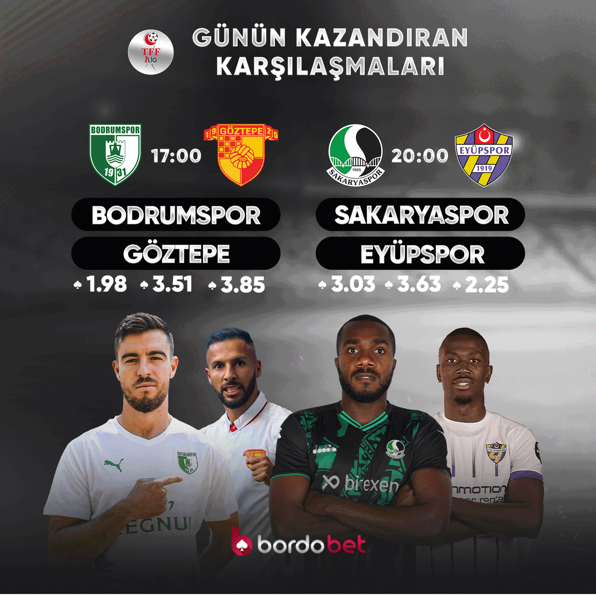 bordobetguncel's tweet photo. 📣 #Tff1lig heyecanlı karşılaşmaları ile #Bordobet kazandırmaya devam ediyor 🏆

⚽ #Bodrumspor 🆚 #Göztepe
⚽ #Sakaryaspor 🆚 #Eyüpspor

💶 #Bordobet sen yeter ki hayal et

✅ %150 Hoş Geldin Bonusu kazandırmaya devam ediyor sizler de deneyin sizler de güvenle kazanın ✅ https://t.co/D3wJ8OO0Wq
