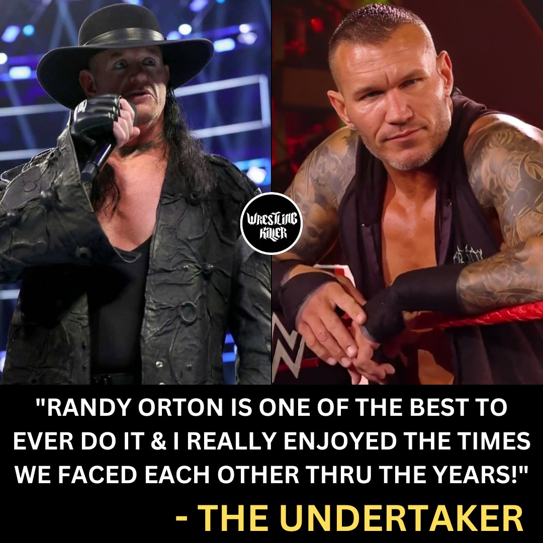 The Undertaker says Randy Orton is one of the best to ever do it