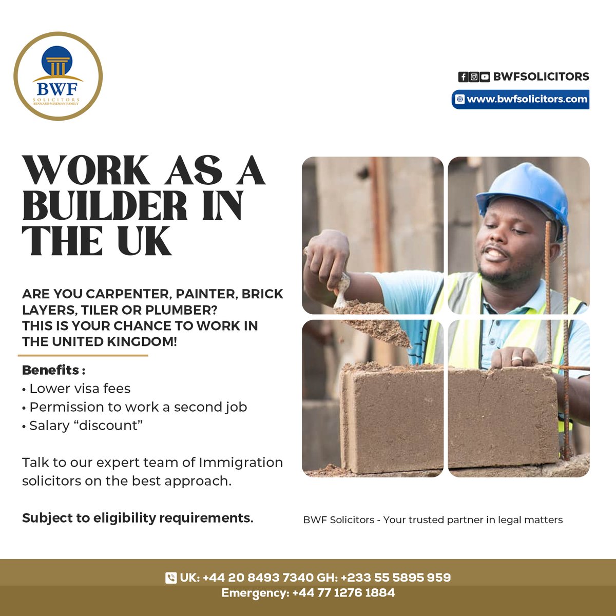 Carpenters, tilers, plumbers, painters - take advantage of this opportunity to live and work in the United Kingdom.
Call us for more information:
UK:        +44 20 8493 7340
Ghana:   +2335  5589 5959
admin@bwfsolicitors.com
bwfsolicitors.com
#ukmigrantlaws #ukghana #ukvisa