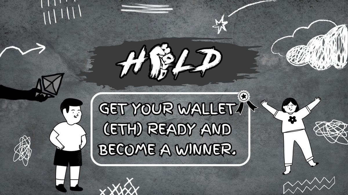 holdwealth's tweet photo. Get your wallet (ETH) ready and become a winner.✊✊

#HOLD #Holder #memecoins https://t.co/D0oFUIjSJS