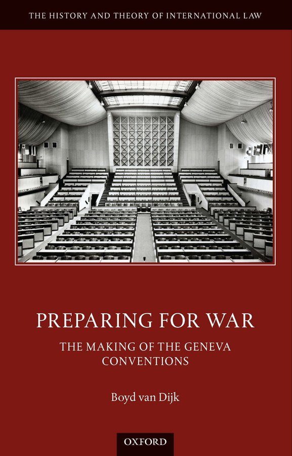 This week's selection includes Preparing for war: the making of the Geneva Conventions by @NuffieldCollege Post-Doc @boyd_vandijk. Ebook here: solo.bodleian.ox.ac.uk/permalink/f/1l…