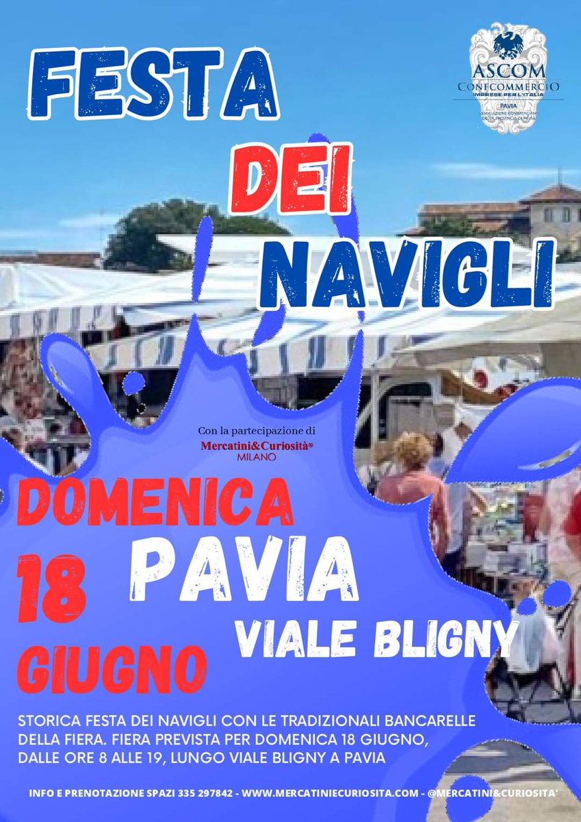 📌Torna la storica festa dei Navigli con le bancarelle di Associazione Commercianti della Provincia di Pavia - Confcommercio PAVIA... non puoi mancare!