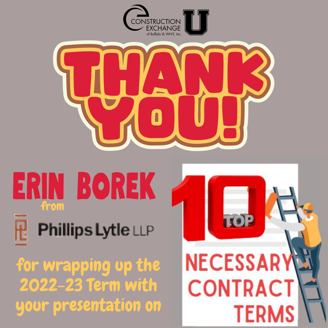 The ConEx University 2022-23 term wrapped up Tuesday with an excellent topic, "The Top 10 Necessary (and unnecessary) Contract Terms". Thank you to Erin Borek for presenting!