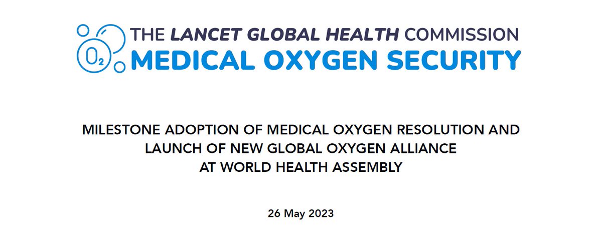 The @LancetGH Commission on Medical Oxygen Security applauds the 194 Member States of WHO gathered at #WHA76 for their historic adoption of the first resolution dedicated to increasing access to medical oxygen! #InvestinOxygen stoppneumonia.org/wp-content/upl…