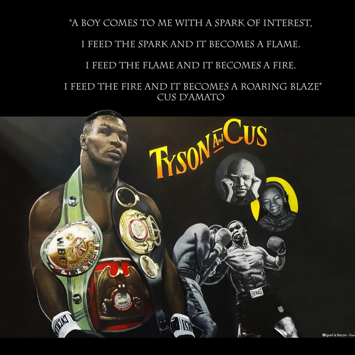 LeBaconMiguel's tweet photo. Panneau Bois –Huile sur bois : Le « Tyson And Cus »Réalisée par Miguel Le Bacon
#MikeTyson #CusDamato #Cheminement #NobleArt #ArtsNobles
“A boy comes to me with a spark of interest,
I feed the spark and it becomes a flame.
I feed the flame and it becomes a fire.”
Cus D’Amato https://t.co/tM6nqt2EB2