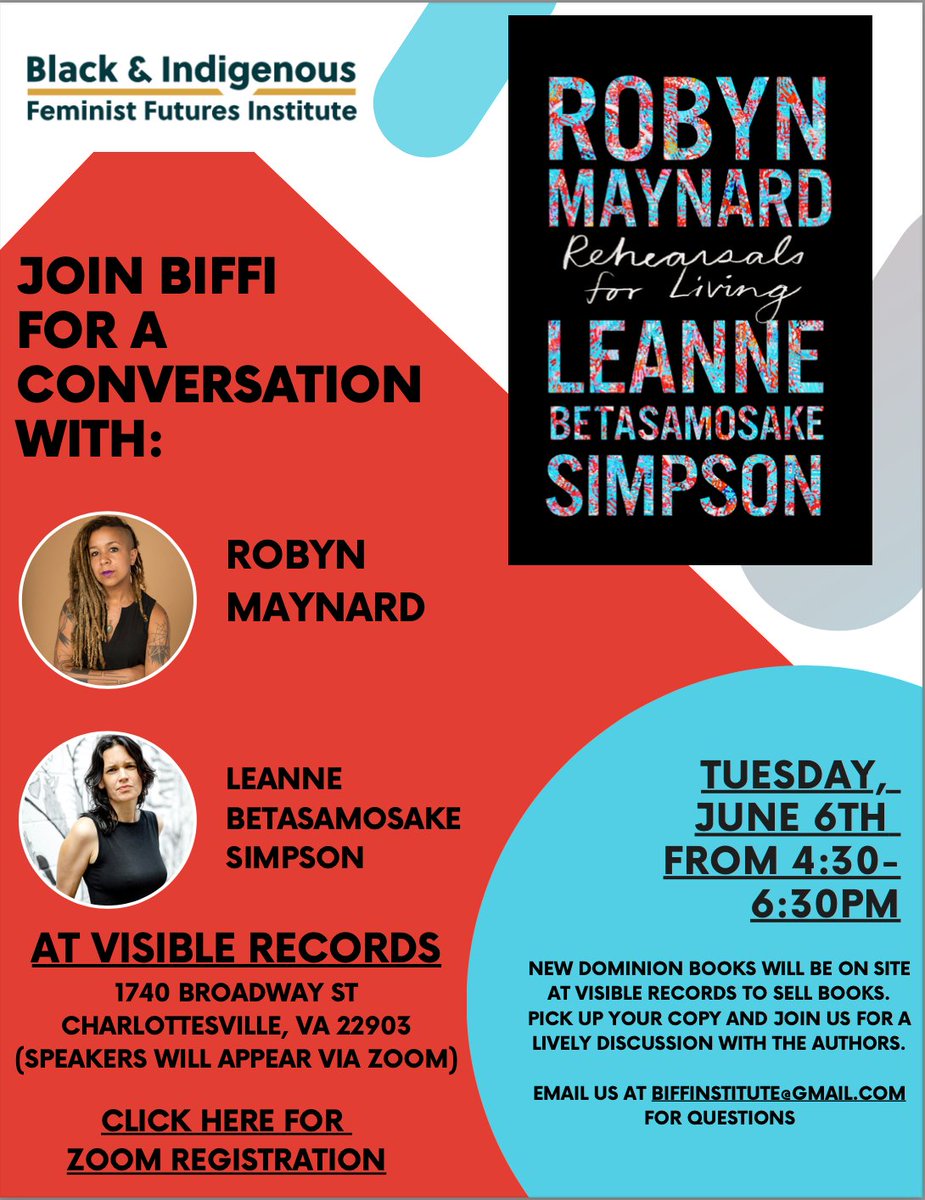 Join BIFFI on Tuesday, June 6th from 430-630 pm EST The hybrid event held at Visible Records (Charlottesville, VA) and on zoom will feature Leanne Simpson and Robyn Maynard who will read from their book Rehearsals for Living Zoom link: us06web.zoom.us/meeting/regist…