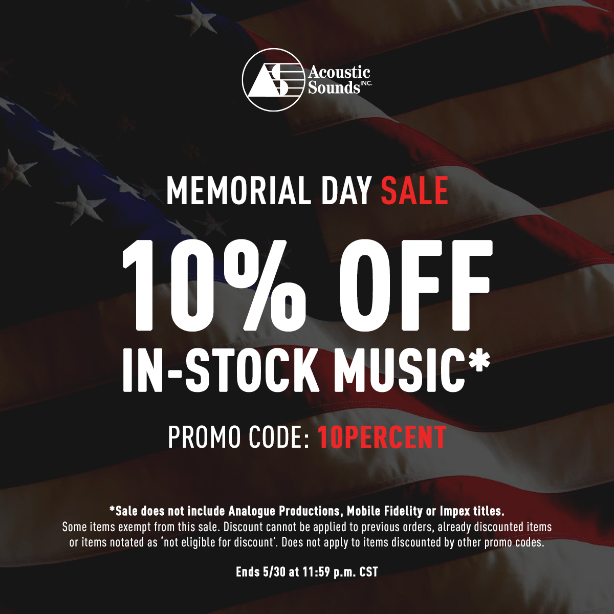 Memorial  Day sale, 10% off in-stock music. Sale does not include Analogue  Productions, Mobile Fidelity or Impex titles. Discount cannot be applied  to already discounted items; other conditions apply. Celebrate summer's  arrival with great new music! #memorialdaysale #vinyllps