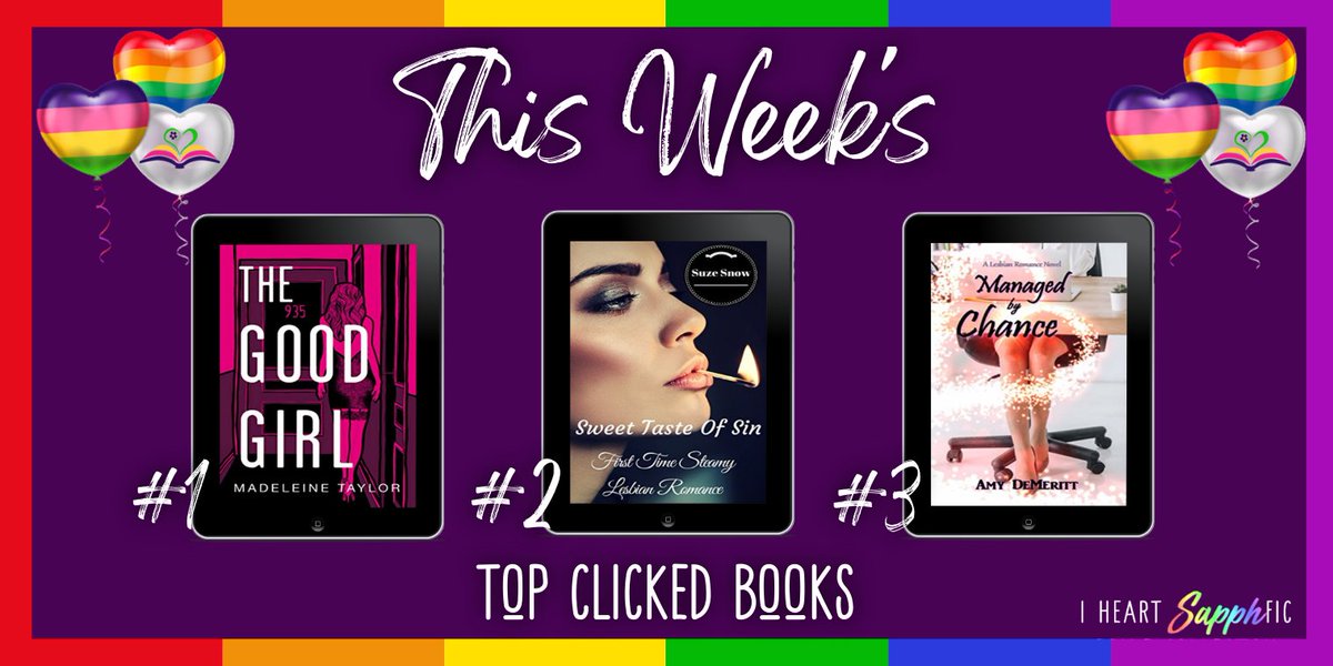 Check out the top 3 most clicked books of the week on I Heart SapphFic. They include books by: @Amy_DeMeritt @SuzeSnowAuthor & Madeleine Taylor (@lisegoldauthor) Deets here: bit.ly/437le3u #SapphicFiction #SapphicBooks #QueerBooks #Lesfic