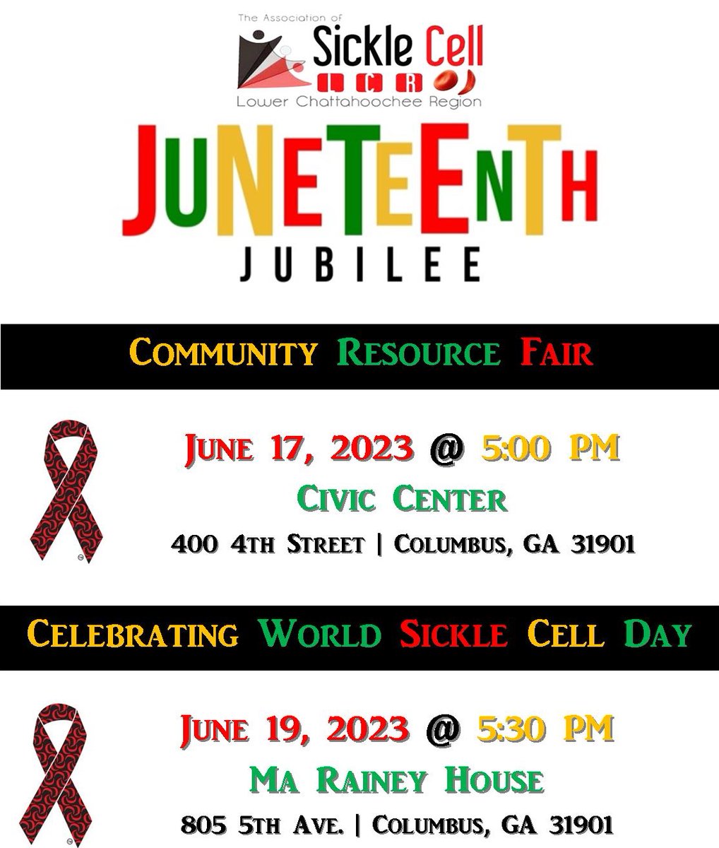 ASCLCR's tweet photo. Join us as we partner with the City of Columbus for the 2nd Annual Juneteenth Jubilee on Sat., June 17th @ 5:00 PM (Civic Center) &amp; Mon., June 19th @ 5:30 PM (Ma Rainey House for "World Sickle Cell Day". To Volunteer, call/email (706) 566-6329 or sicklecellcolumbus@gmail.com. https://t.co/9D2sIZ2Lqq