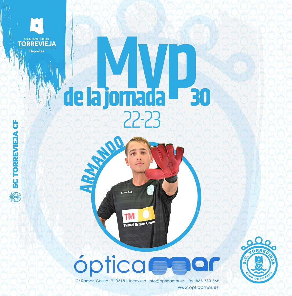 SCTorreviejaCF's tweet photo. #J30

El #MVP del último partido fue… ¡¡Armando!!🎉

Actuación notable y portería a 0. Estuvo seguro bajo palos, ordenando al equipo en todo momento. En la primera mitad realizó una parada providencial evitando el gol contrario

Patrocinado por @OpticaMarTorre 

#SCTorrevieja https://t.co/nhKas4Ghvo