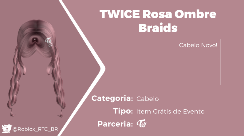 RTC em português  on X: NOVO ITEM GRÁTIS: No TWICE Square, encontre todas  as letras do nome TWICE espalhados pelo jogo e ganhe um cabelo grátis  para seu avatar! ➤