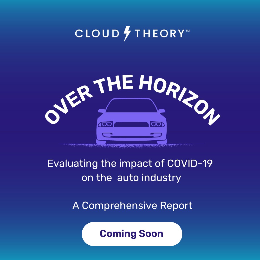 Coming Soon: Cloud Theory will release an extensively researched report on COVID-19's impact on the automotive industry. This report will be free to download, so check back soon for our publication announcement. #COVID19 #Automotiveindustry #autonews