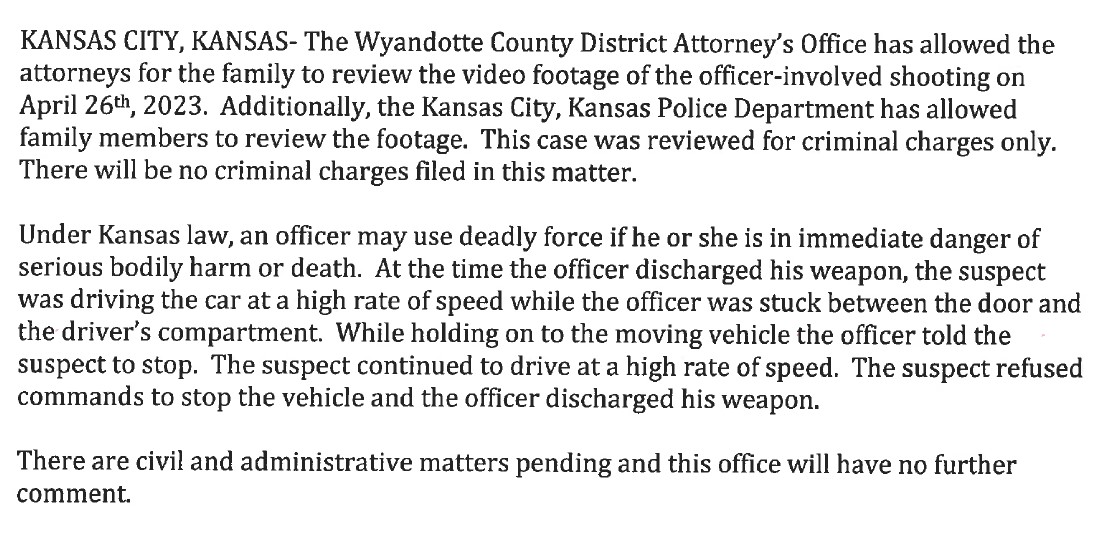 BREAKING: The Wyandotte County DA will not be filing charges against a KCK Police officer in the April 26 fatal shooting of Amaree’ya Henderson. Here's the statement from the DA's office that just came in: