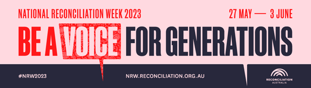 today National Reconciliation week starts.  Reconciliation is a vital process of making Australia adult, and is as critical as any other issues facing us.  Well achieved, it will also help us solve other issues; social, cultural, and environmental..