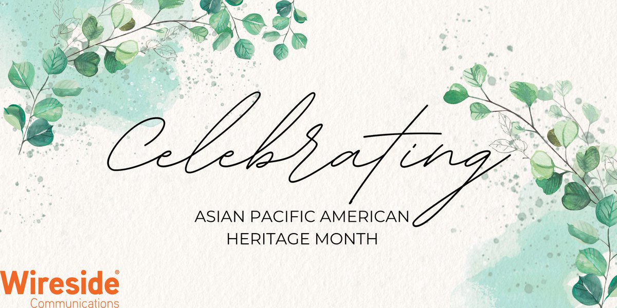 WiresideCom's tweet photo. May is Asian American and Pacific Islander Heritage Month. @WiresideCom® is proud to celebrate the diverse identities of our #AAPI members today, and every day.
#asianpacificamericanheritagemonth #teamculture #apahm2023 #aapi2023 #aapicommunity https://t.co/zypcjBgHb7