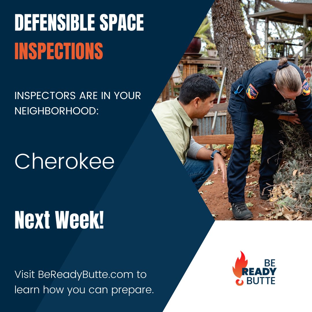 Hey Cherokee,

Defensible Space Inspectors from Butte County Fire/CAL FIRE will be in your area over the next few weeks to ensure your property is in compliance.

For more information on defensible space for your property, click here: bit.ly/3FIFOh1

#defensiblespace