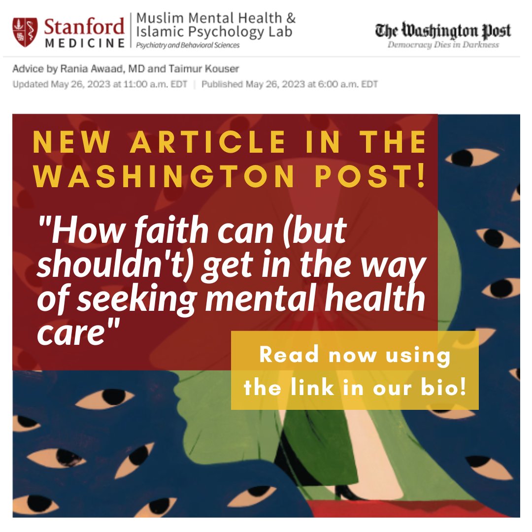 StanfordMMHIP's tweet photo. Excited to announce a new article in the @washingtonpost by @DrRaniaAwaad & Taimur Kouser! Check it out: https://t.co/OSty2zuojN
#washingtonpost #muslimmentalhealth #islamicpsychology #mentalhealthawareness #treatment #therapy #talktherapy #faithbasedcare #culturalcompetency https://t.co/5Tb4JnXXHC
