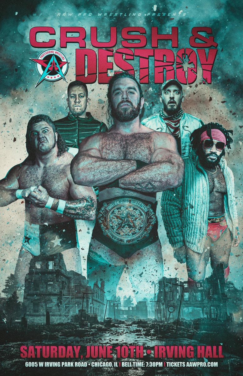 Crush & Destroy 6/10/23 Irving Hall Chicago Tickets at aawpro.ticketleap.com Live on @HighspotsWN highspots.tv @Egos1313 v @ManceWarner @ThePrizeCityOG v @GNARLSGARVIN Plus @JakeSomething_ @ThrillbillyTCB @renjoneszn @fredyehi @REALSierra_ And More!!!