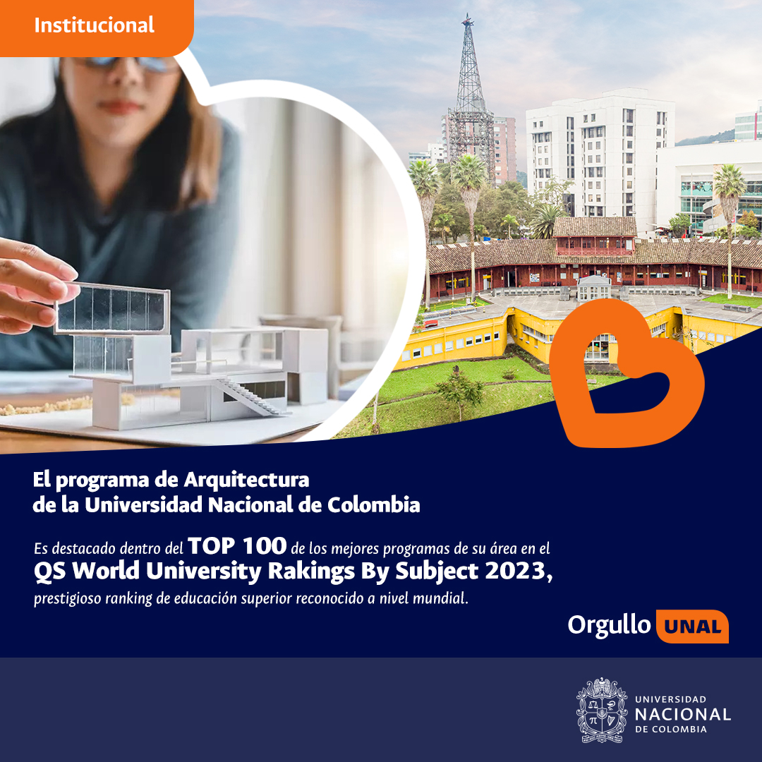 SedeManUNAL's tweet photo. #OrgulloUNAL | El programa de Arquitectura de las sedes Bogotá, Manizales y Medellín se ubicó dentro del Top 100 de los mejores programas de su área en el QS Word University Rankings by Subjet 2023. 🏅 https://t.co/eG8rsTNL9X