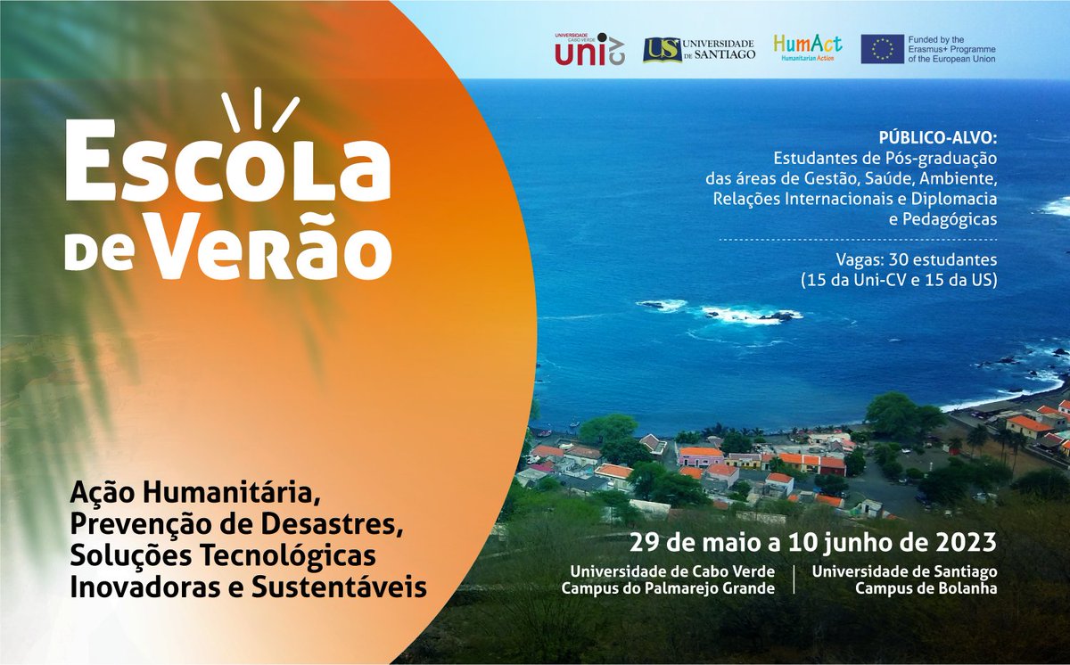 A Escola de Verão é um evento organizado pela Uni-CV e a Universidade de Santiago sob o tema "Ação Humanitária, Prevenção de Desastres e Soluções Tecnológicas Inovadoras e Sustentáveis" que será realizada na Uni-CV e na US, de 29 de maio a 10 de junho.

👉bit.ly/3BWETa7