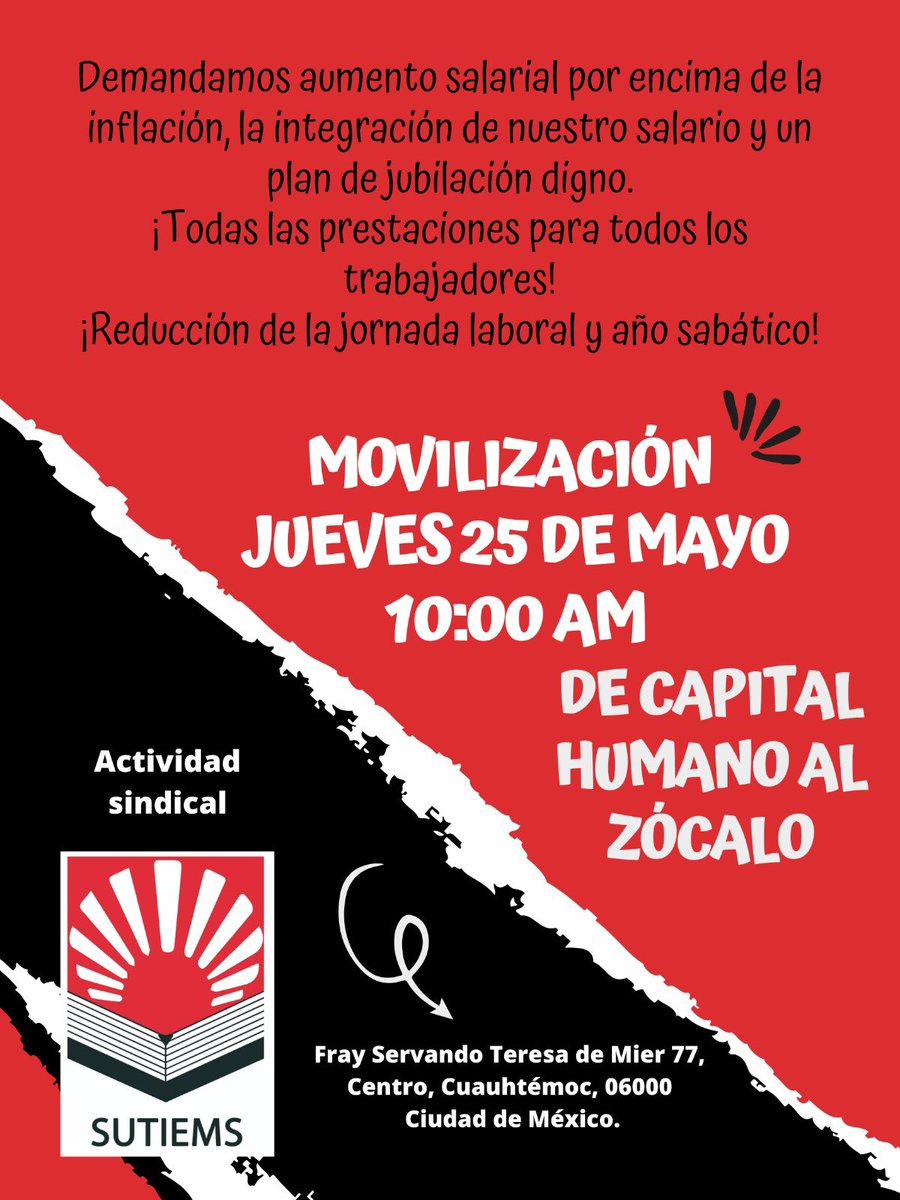 cuartosol's tweet photo. El jueves 25 de mayo de 2023 el @SutiemsOrg realizó una movilización de Capital Humano al Zócalo, a partir de las 10:00 horas,en demanda de aumento salarial por encima de la inflación, así como la integración salarial, un plan de jubilación digno y reducción de la jornada laboral https://t.co/LN8zEaoklx
