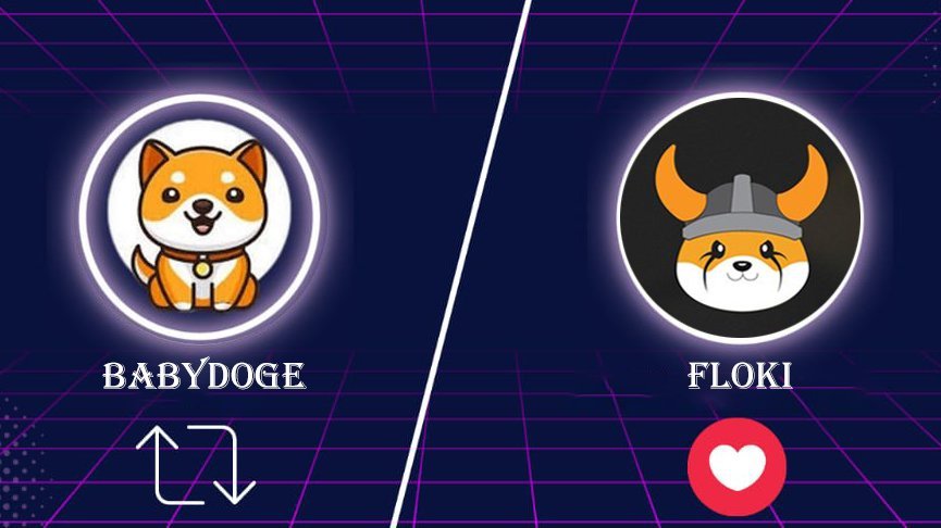 What do you prefer, #BABYDOGE or $FLOKI 🤔