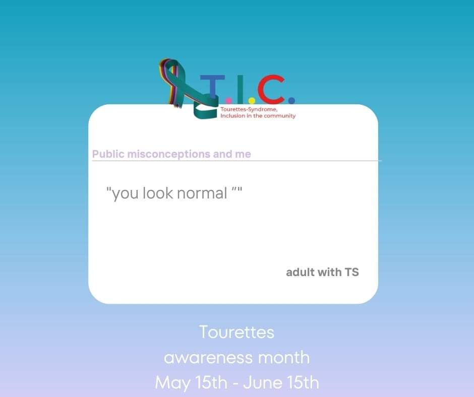 #Tourettesawarenessmonth May 15th-June 15th
 Barriers for individuals living with TS - public misconceptions
We are sharing some of the misconceptions our members have had to deal with.
Fact - What qualifies as normal? is there even such a thing?