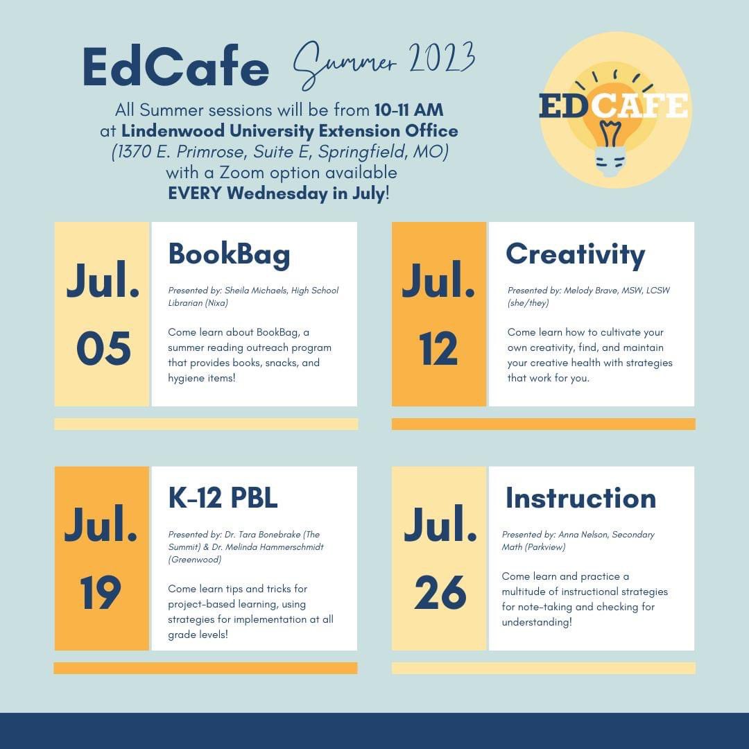 Mrs_HAnderson's tweet photo. Save the dates! Every Wednesday in July from 10-11 AM (CST) at @LindenwoodU Extension in @SpringfieldCVB (1370 E. Primrose, Suite E) OR via @Zoom (https://t.co/VTg1fWJJCL)
#EdCafe #EdCafeMO #ProfessionalLearning #ProfessionalDevelopment #networking #education https://t.co/X6RcHdlRUr
