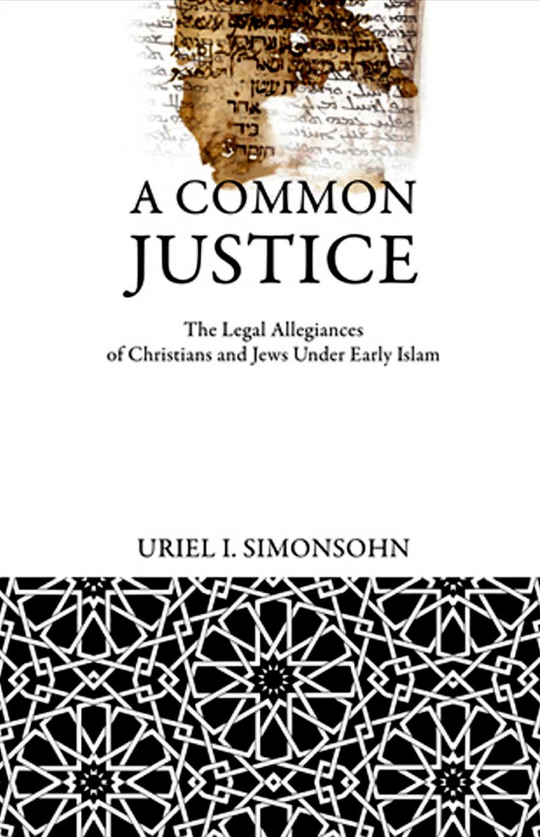 #judicialSystem 
#ChristianAndJewishElites
#EasternMediterranean
#Dhimmī
#NorthAfrica #Mishnah
#EarlyChristiansources
'A Common Justice: The Legal Allegiances of Christians and Jews Under Early Islam'
by: Uriel I. Simonsohn
Review: Luke Yarbrough
⬇️
intertwinedworlds.wordpress.com/2013/01/24/rev…