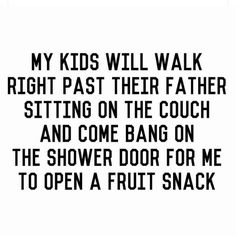 Every single time! lol

#funnymomquote #moms #momslife #motherhood #parents #parenting #alwayslookingformom #mother