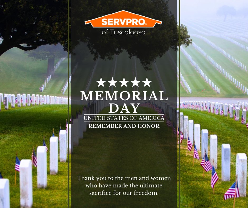 🇺🇸 Enjoy the Memorial Day Weekend in remembrance of those who gave all 🇺🇸 #servpro #memorialday #tuscaloosa #tuscaloosaalabama #alabama #servprottown #veterans