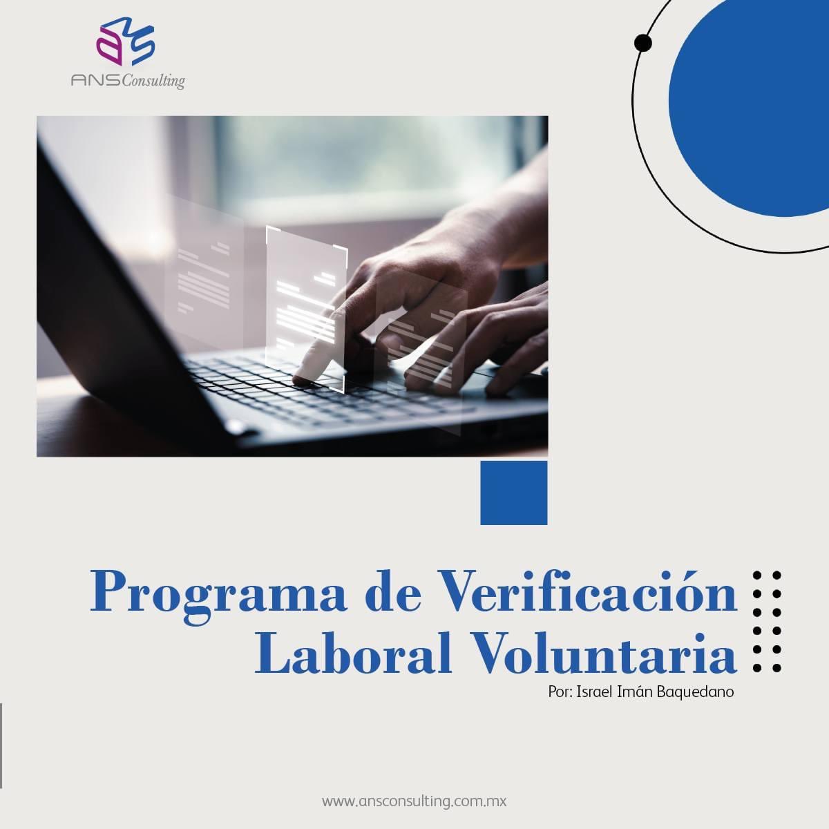 Consulting_ANS's tweet photo. ¿Qué es y en qué consiste El Programa de Verificación Laboral Voluntaria (VELAVO) implementado por la Secretaría del Trabajo y Previsión Social? https://t.co/Hqx7ul1Xfm