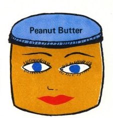 peanut butter…