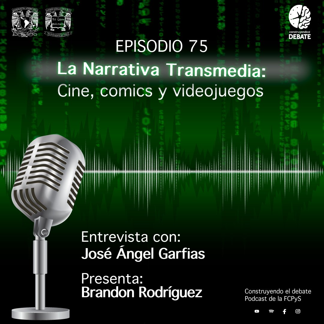 UNAM_FCPyS's tweet photo. 🧠 Construyendo el Debate  te invita a escuchar el próximo lunes:

🎙 La Narrativa Transmedia: Cine, comics y videojuegos 🕹

📻 Puedes escuchar la transmisión por #YouTube o #Spotify
|| #ConstruyendoElDebate #CEU #FCPyS #UNAM https://t.co/NqviVH5XFz