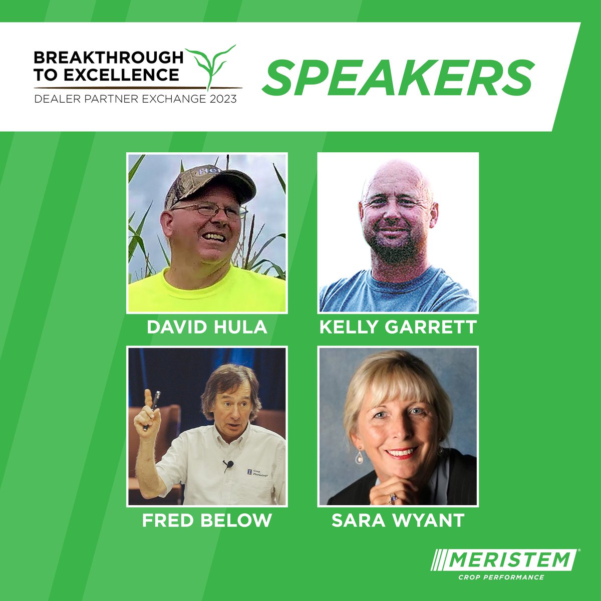 MeristemAg's tweet photo. Mark your calendars for Breakthrough to Excellence this August 2-4! 🗓 David Hula, Kelly Garrett, Fred Below, and Sara Wyant have been confirmed as speakers for our annual event. 🗣 Learn more at https://t.co/2qzGVXUiHt and register today via https://t.co/swYdG2QoLC! 🌱 #BTE2023 https://t.co/WghzlS57rC