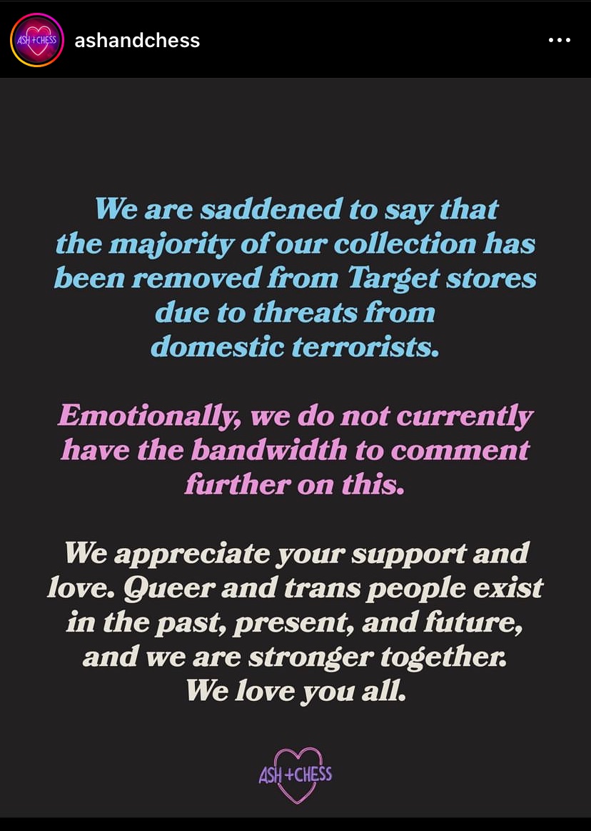 important context for the Target Pride merch conversation: the products that removed were made BY SMALL INDIE QUEER & TRANS CREATORS this wasn’t just the Target design team slapping a rainbow on some stuff. they went looking for LGBTQ artists and then abandoned them