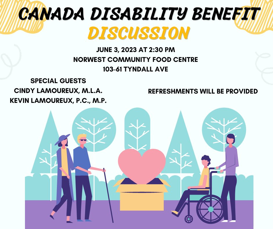 NorWestCFC's tweet image. Join Us and special guests, Cindy Lamoureux and Kevin Lamoureux, for a discussion on bill C-22 and the Canada Disability Benefit.

Saturday June 3, 2023
2:30 pm - 4:00 pm
103 - 61 Tyndall Ave

Refreshments will be provided
Water, Coffee &amp;amp; Tea

#DisabilityWithoutPoverty #NorWest