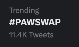 Up from 1876 Tweets 6 hours ago 👀 

We are SMASHING it today!!🔥 

#PAWSWAP $PAW ✨