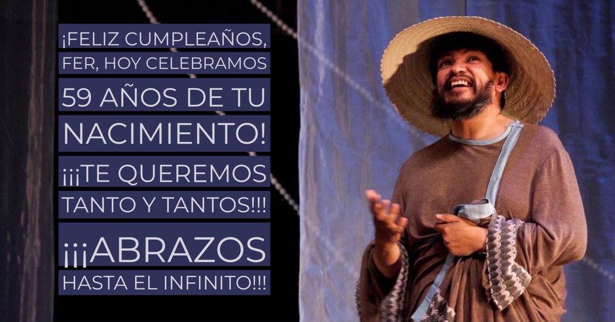apeiron_teatro's tweet image. ¡¡¡Feliz cumpleaños, amado Fernando Martínez Monroy!!!