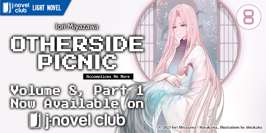 J-Novel Club on X: The long-awaited Otherside Picnic Vol. 7 begins today  with Part 1 on J-Novel Club! Satsuki Uruma has menaced Toriko and Sorawo  many times, with her boldest move yet