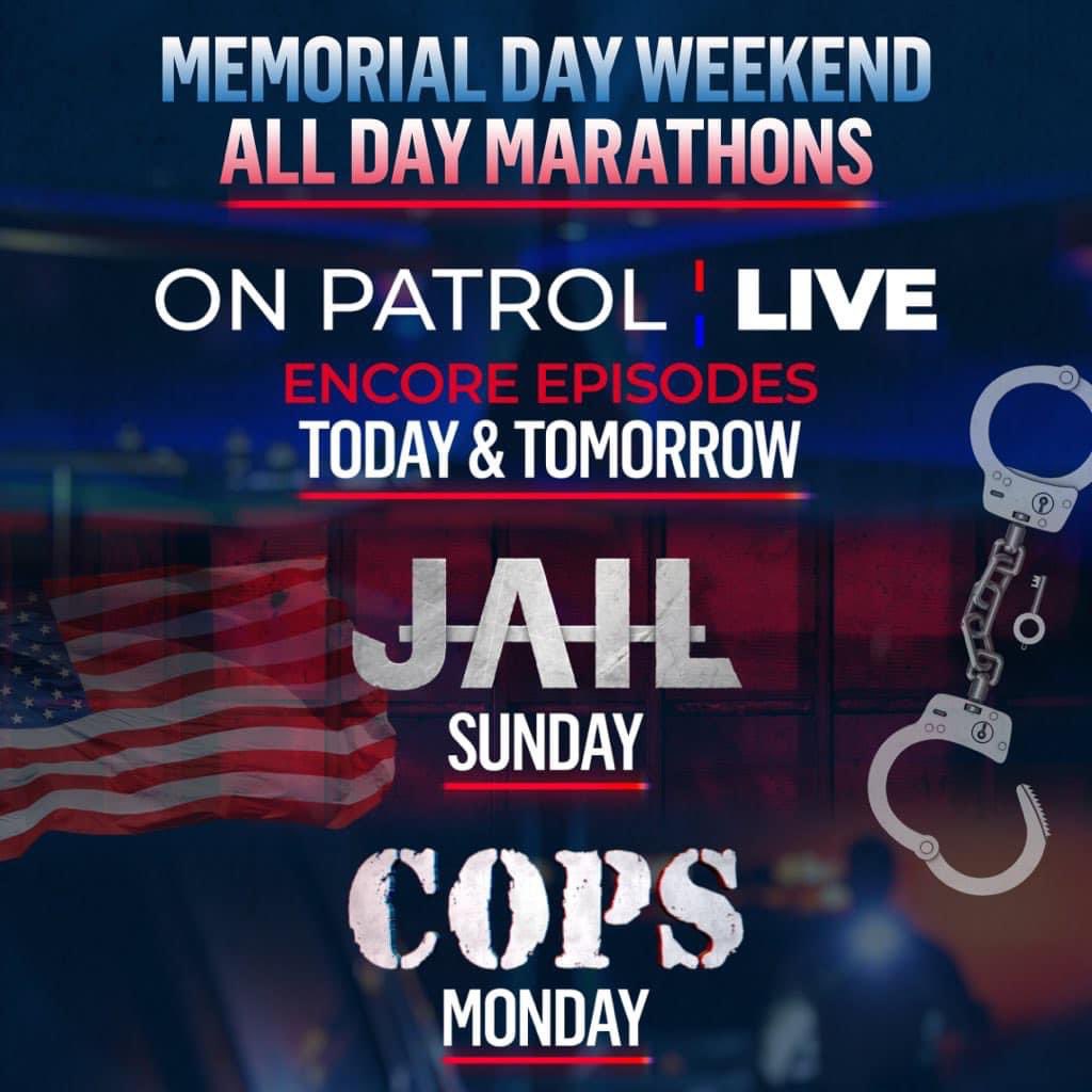 Memorial day weekend marathon! #OnPatrol #OnPatrolLive #OnPatrolLiveNation #OnPatrolNation #OPLive #OPNation