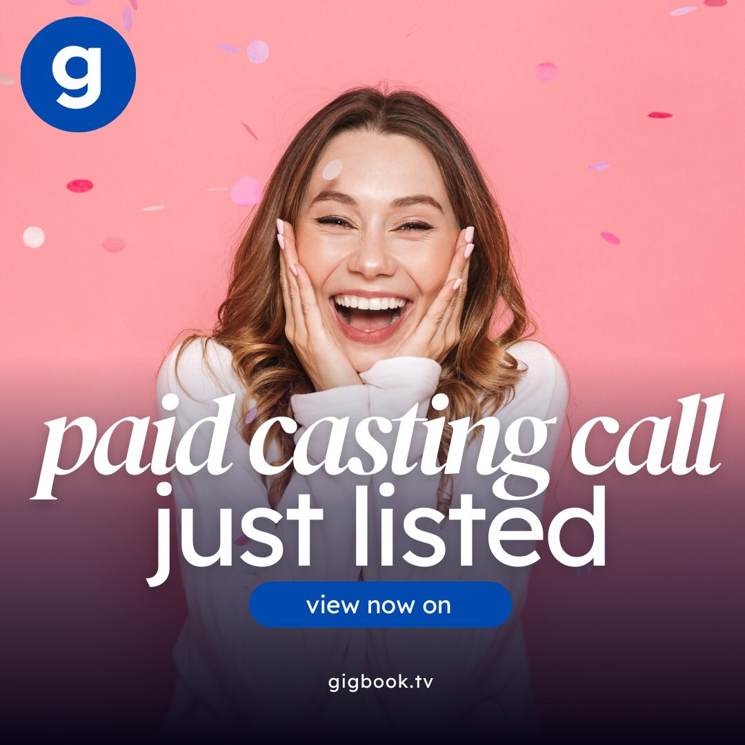 NEW OPEN PAID CASTING CALL 
gigbook.tv/job/open-casti…
#paidcastingcall #castingcall #castingcall #actingwork #actorslife #tvc #tvcommercial #onset #onscreen #allkinds #auditions #actingjobs #actorswanted #castingauditions #auditionnotice #auditioncall #castingsearch #casting