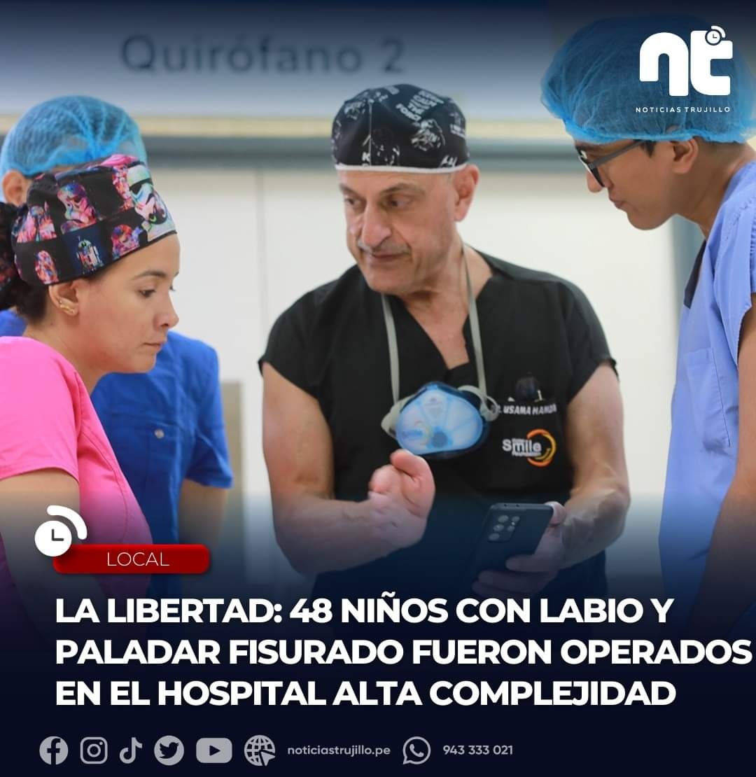 ntrujillo_pe's tweet photo. 🔴📌 48 niños han sido operados de paladar y labio fisurado en el hospital Alta Complejidad.
✅ Más detalles en: https://t.co/dpNs6zUeWb
#NoticiasTrujillo #labiofisurado #EsSalud
🚨Denuncias al 📲 943 333 021 https://t.co/XLnj2hlDaS