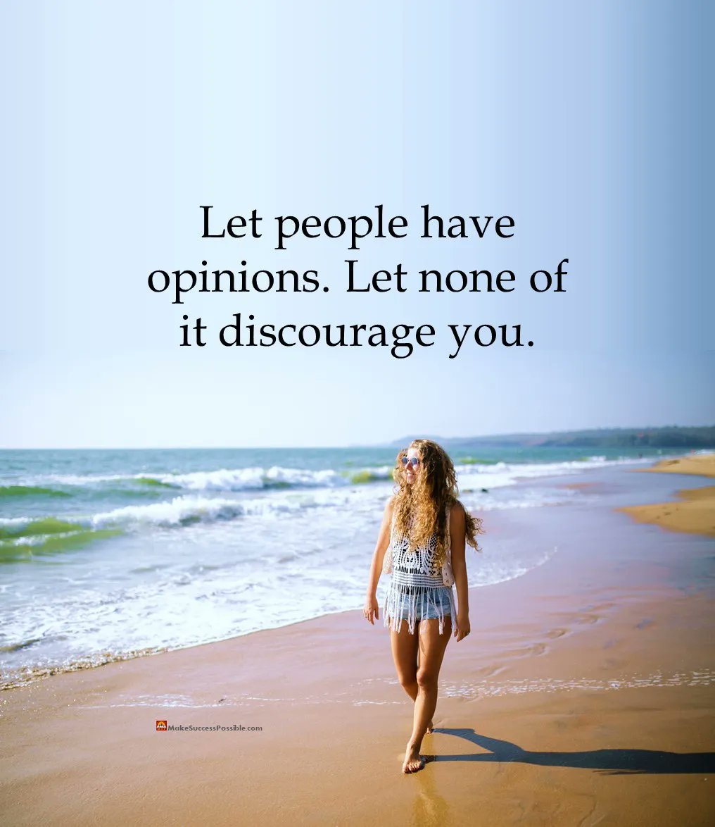 Let people have opinions. Let none of it discourage you.

#SaturdayMorning #FridayThoughts #SaturdayMotivation #SaturdayMood #SaturdayVibes