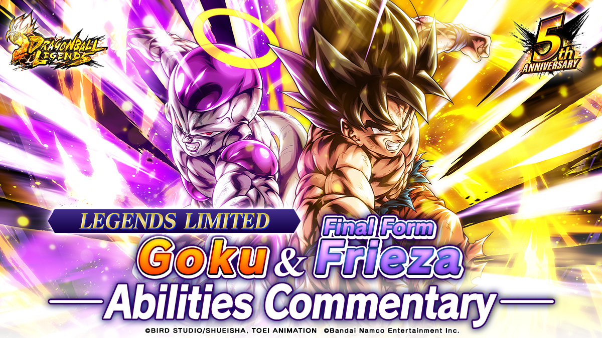 LL Goku & Final Form Frieza's Abilities!

This character can counter a Rising Rush and gets a boost to firepower for every Tag Switch!

Abilities: dble.bn-ent.net/news/en/

More info will be posted regularly on Legends' official site!
Check it out!

#DBLegends
#DBL5thAnniversary