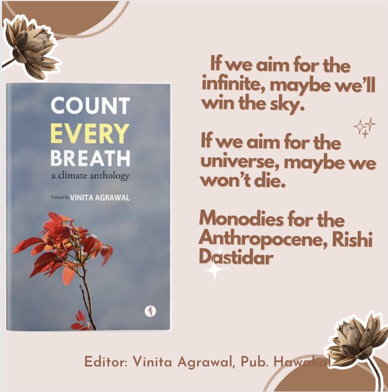 Almost an anthem, Rishi Dastidar’s poem in Count Every Breath - the climate anthology of poems. climateanthology #ecopoetry #ecopoetics #counteverybreath #prokashona #hawakal #poetry #poems #literaryactivism #globalanthology #earthpoems 
@BetaRish