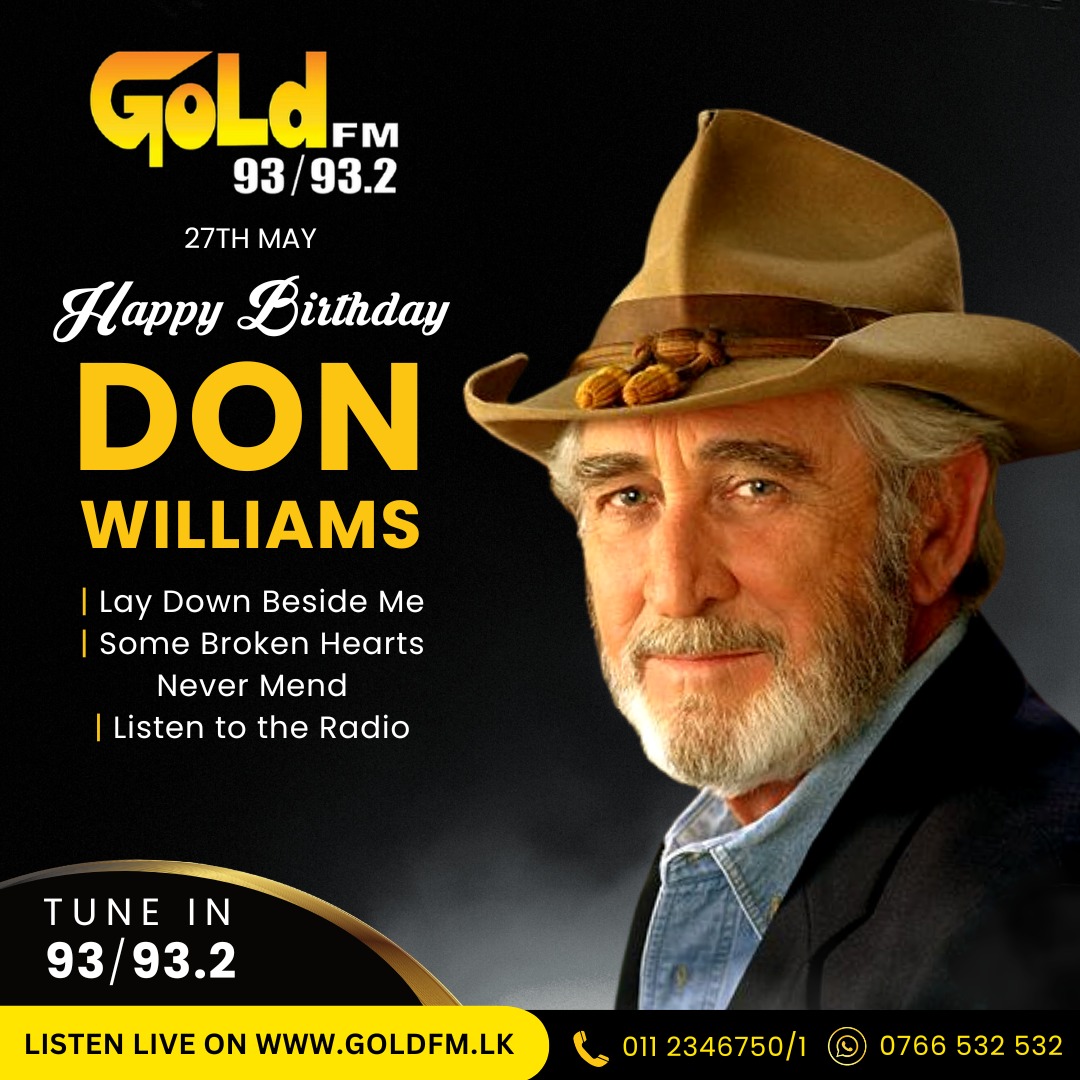 HAPPY BIRTHDAY TO DON WILLIAMS TUNE IN NOW 93 / 93.2 Island wide     