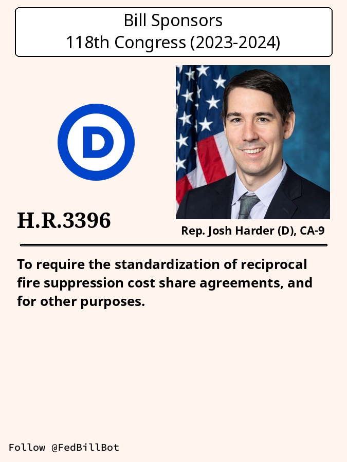 H.R.3396
To require the standardization of reciprocal fire suppressio...

SPONSOR: Rep. Josh Harder (D), CA-9
№ CO-SPONSORS: 3

STATUS: Introduced

LATEST ACTION: House committee - 2023-05-23 Subcommittee Hearings Held.

#HR3396

congress.gov/bill/118th-con…